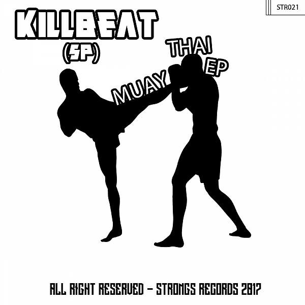 KillBeat (SP) - Muay Thai (Original Mix)
