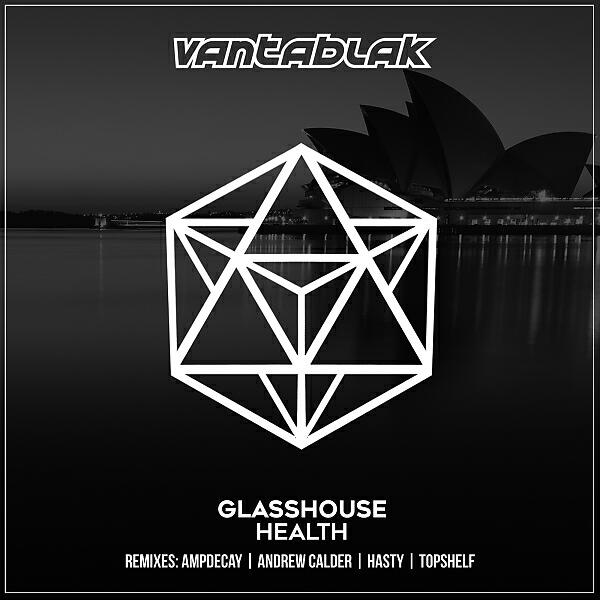 Glasshouse - Health (Andrew Calder Remix)