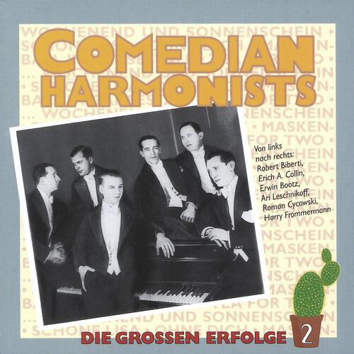 The Comedian Harmonists - Wie wär's mit Lissabon?
