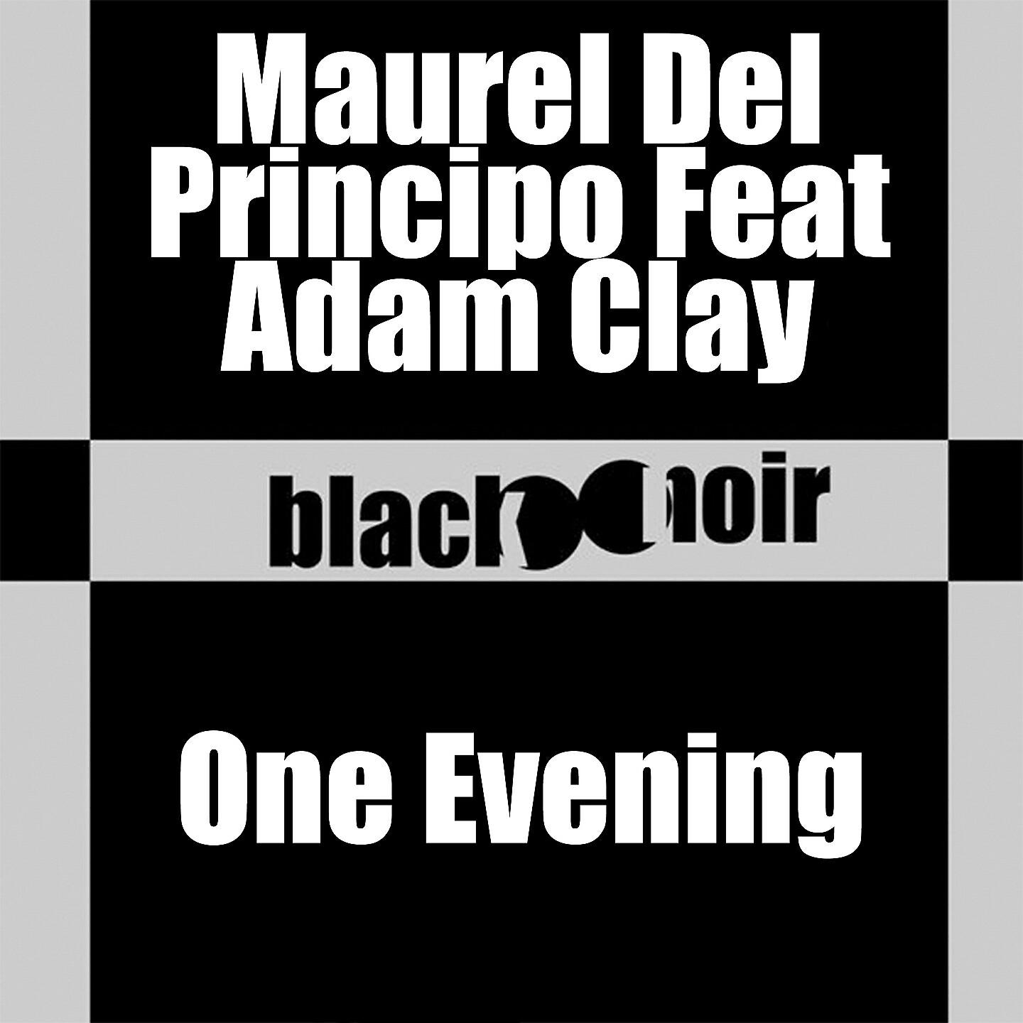 Maurel Del Principo - One Evening (2 Seal & DJ Frisco Taibo Remix)