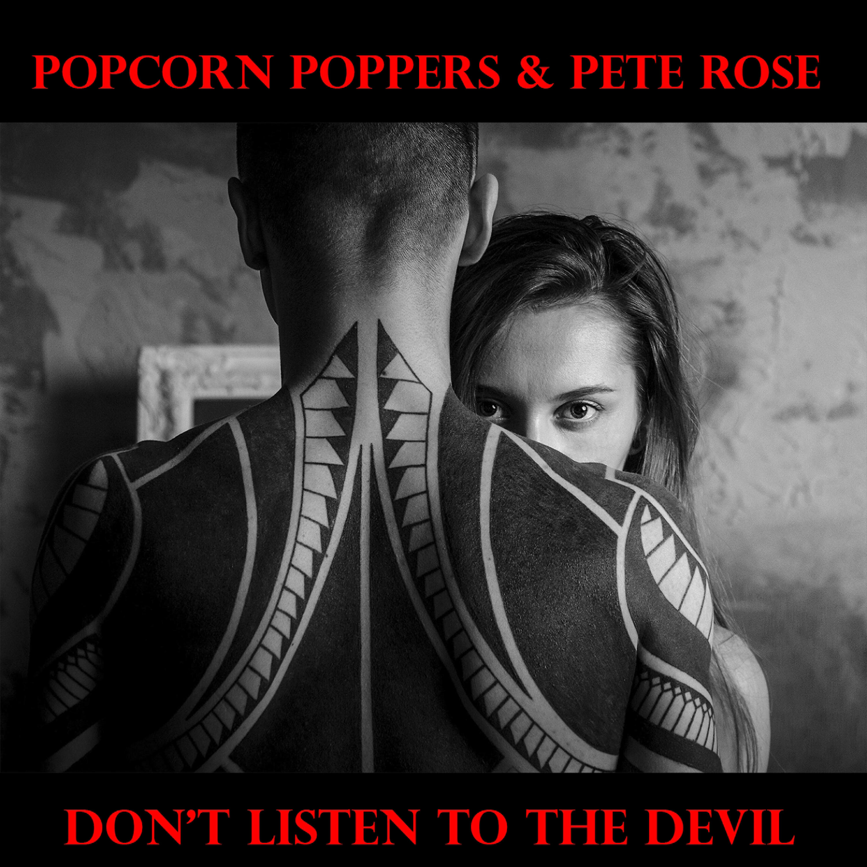Popcorn Poppers - Don't Listen to the Devil (Radio Edit)