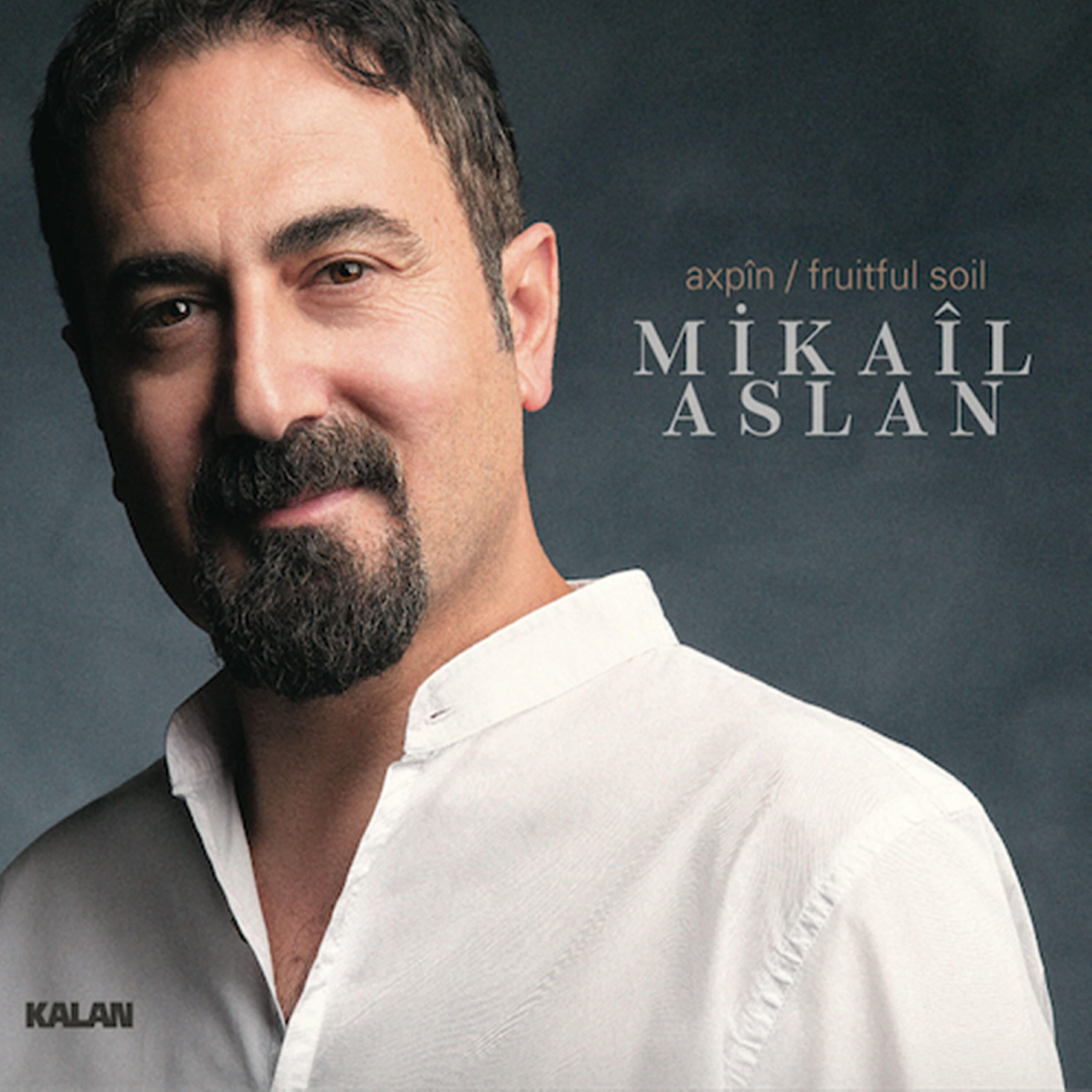 Mikail Aslan - Rame