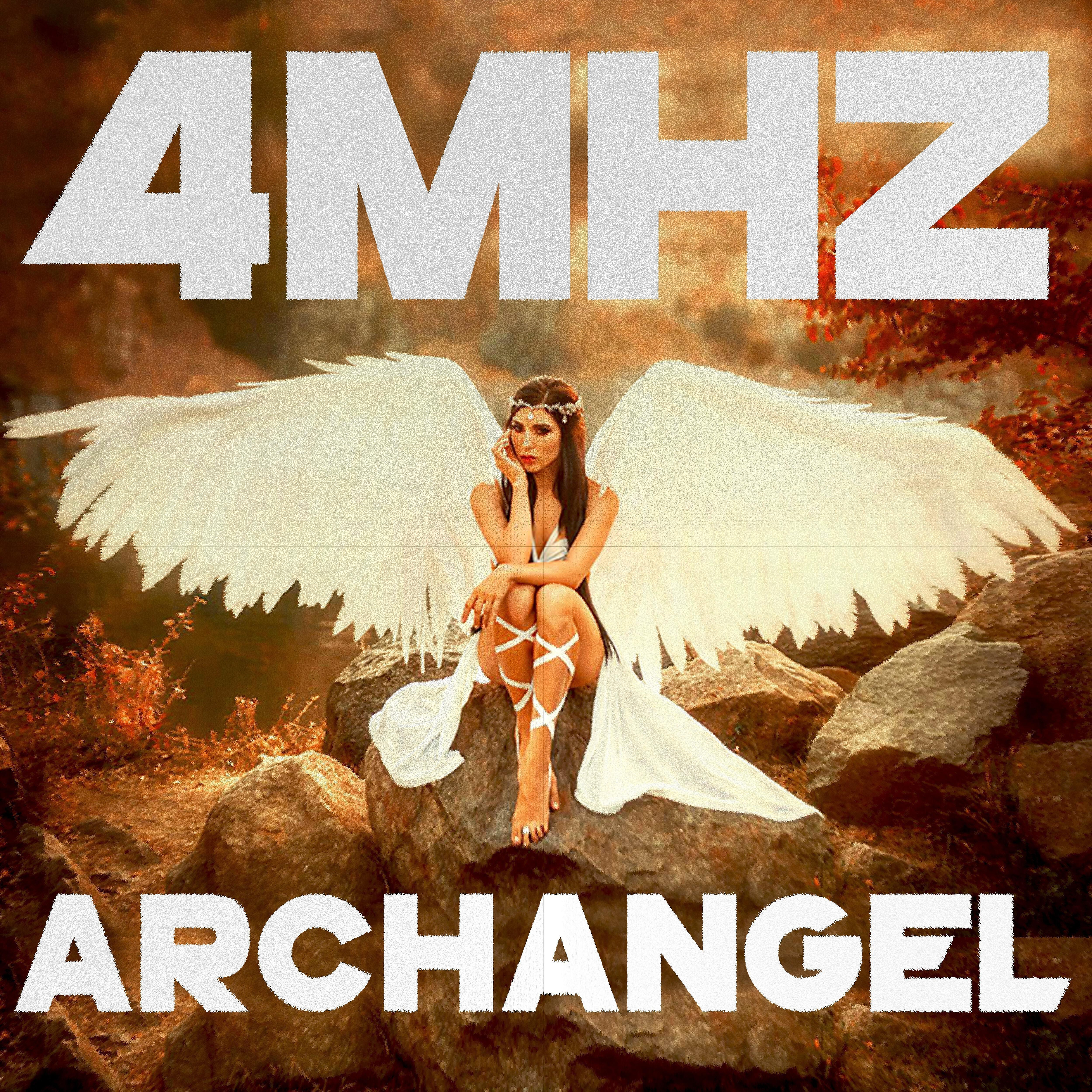4MHZ - Archangel