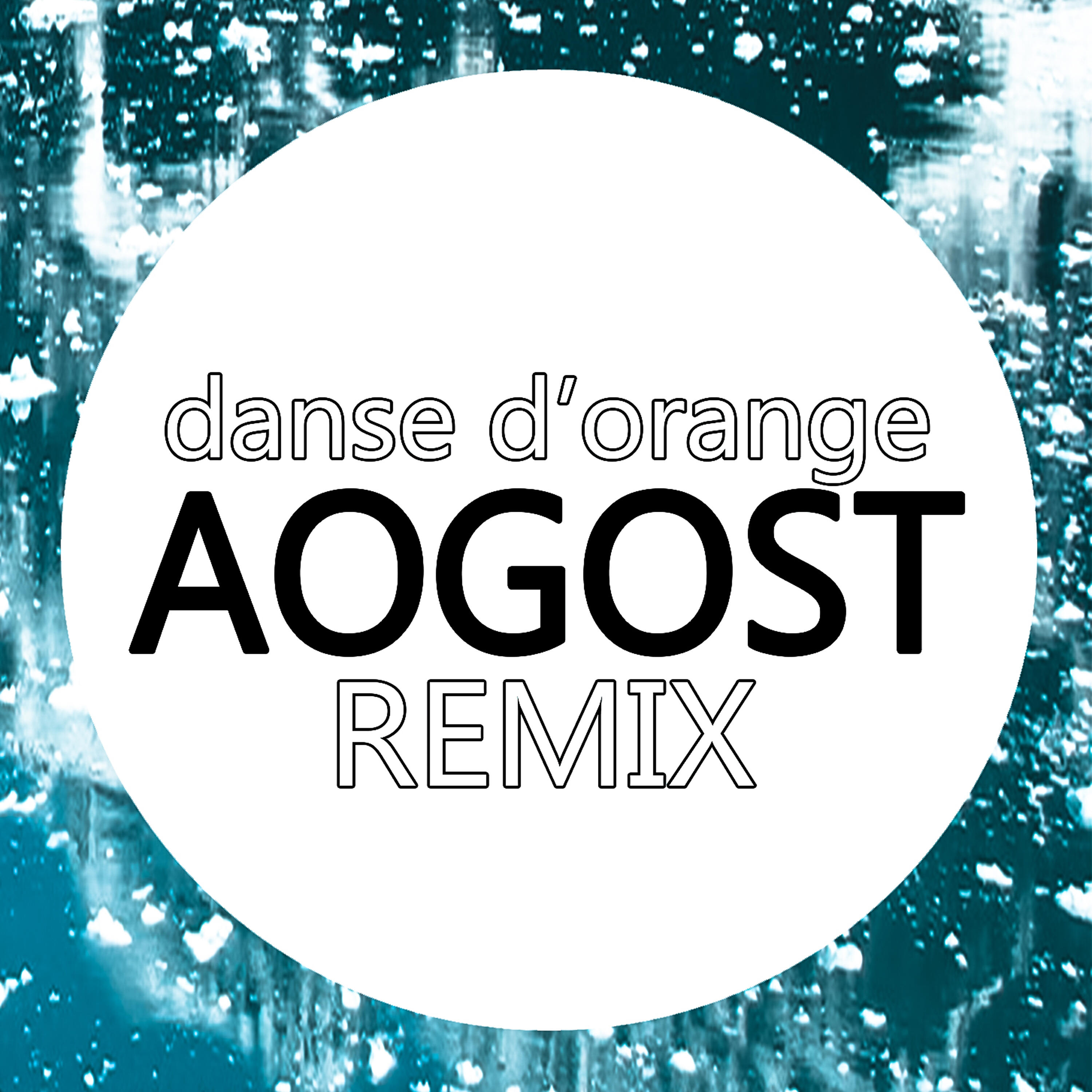 Duo Holistique - Danse D'orange (Danse D'orange - Aogost Remix)