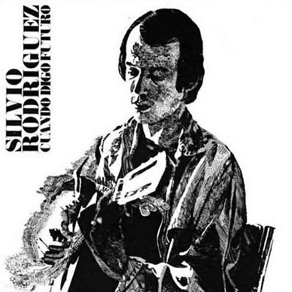 Silvio Rodriguez - De Una Vez