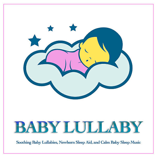 Baby Lullaby - Nursery Rhymes