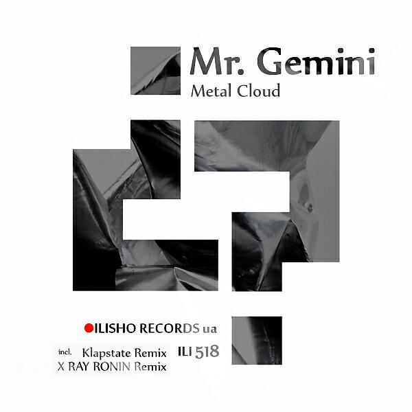 Mr. Gemini - Metal Cloud (Klapstate Remix)