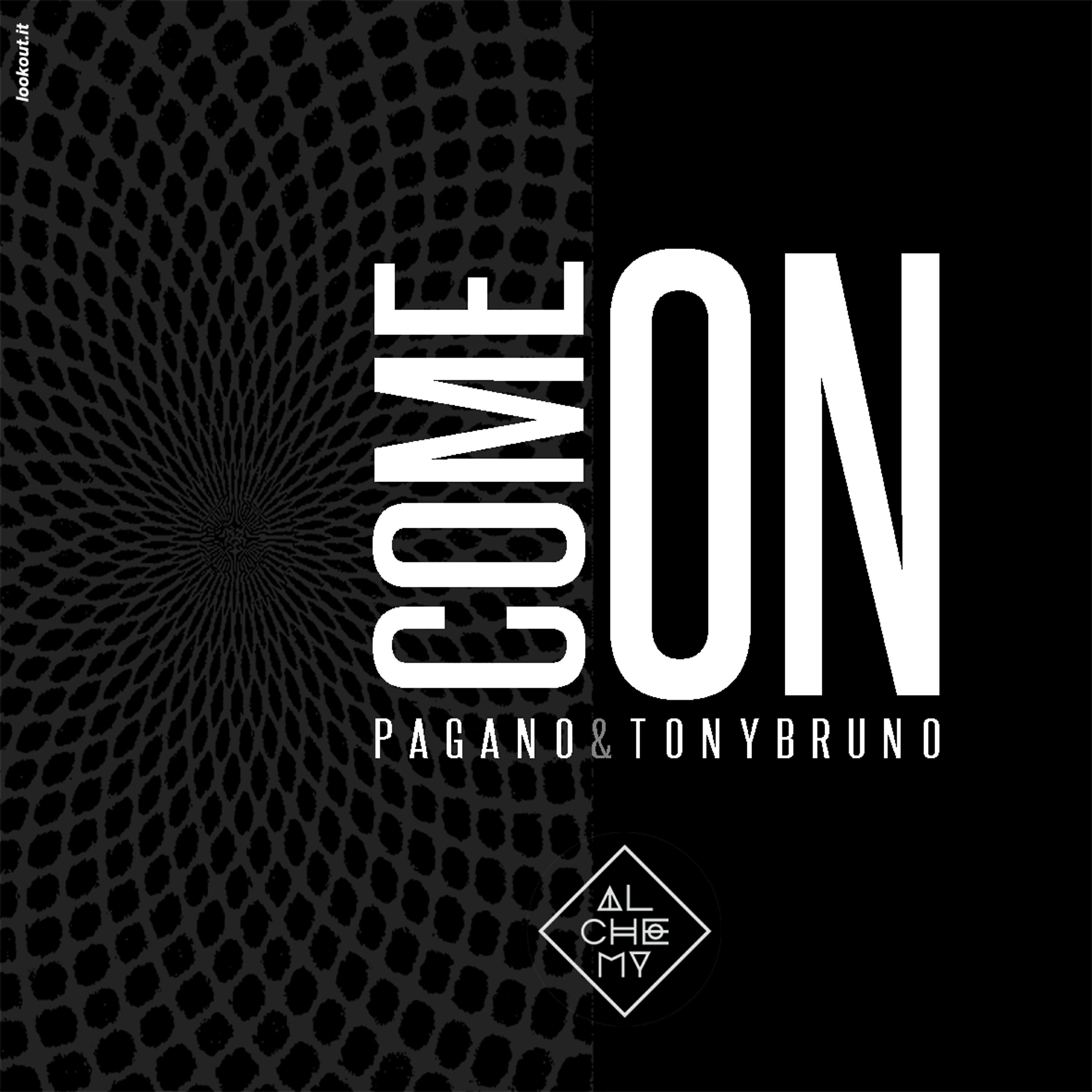 Pagano - Come On (Pagano Remix)