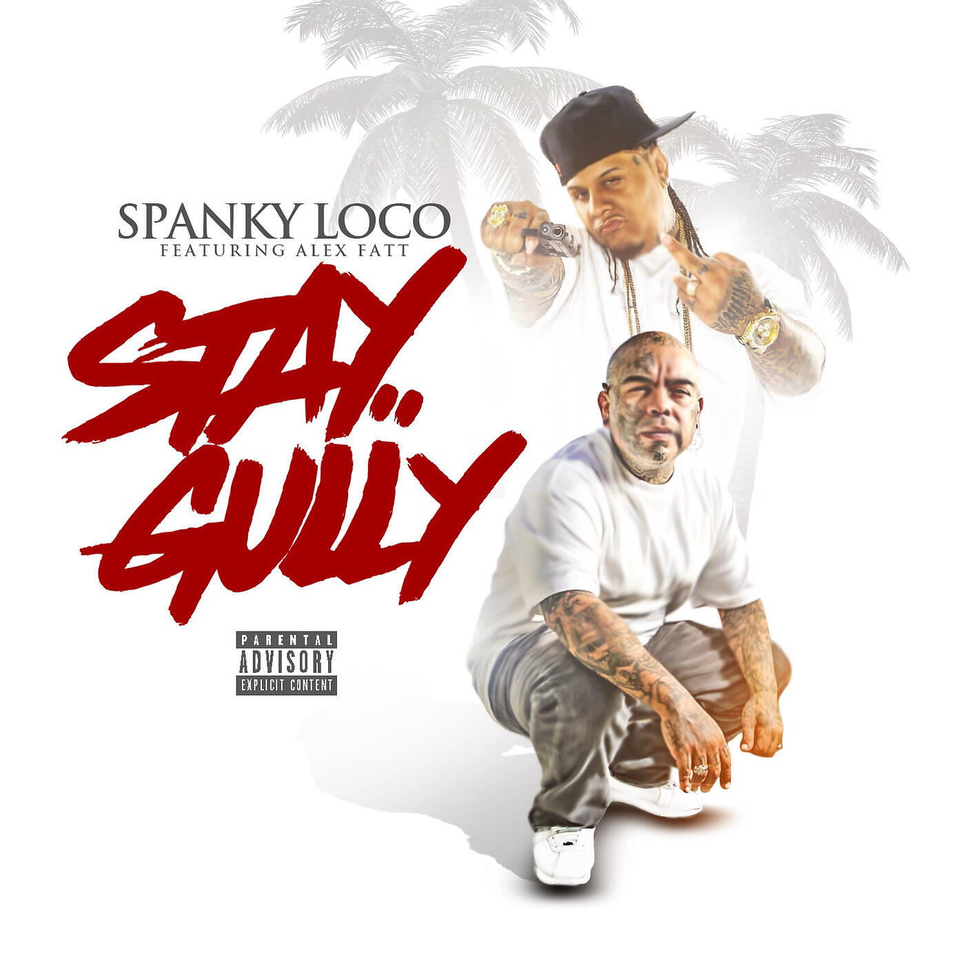 Spanky Loco - Stay Gully