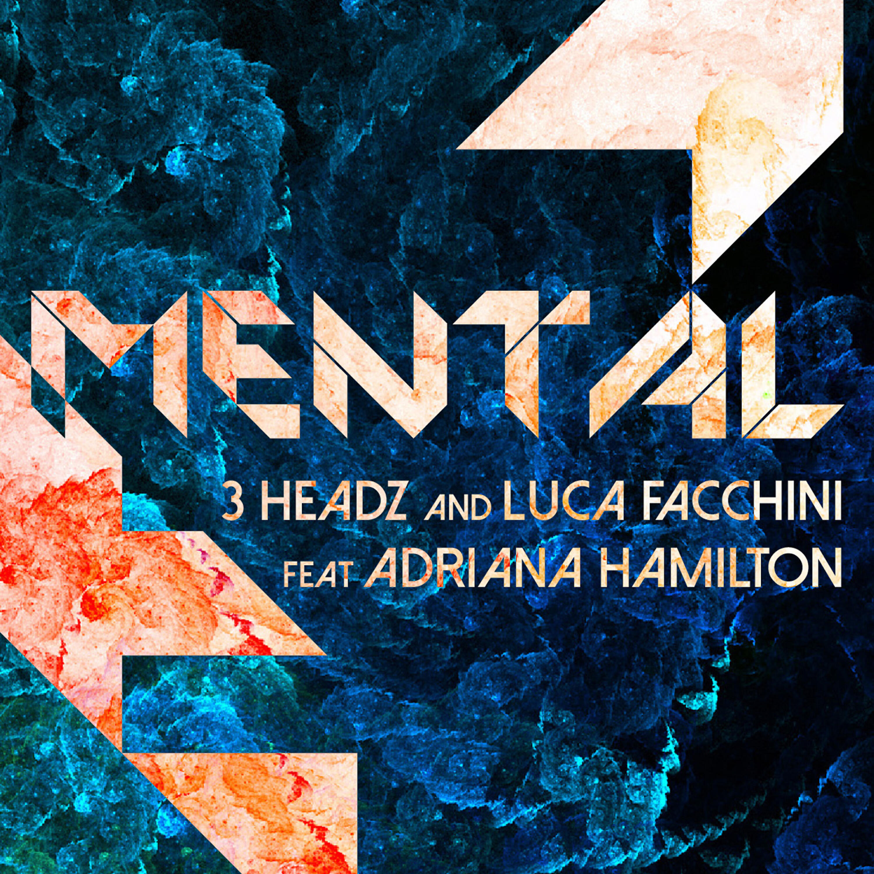 Adriana Hamilton - Mental (3 Headz Club Mix)