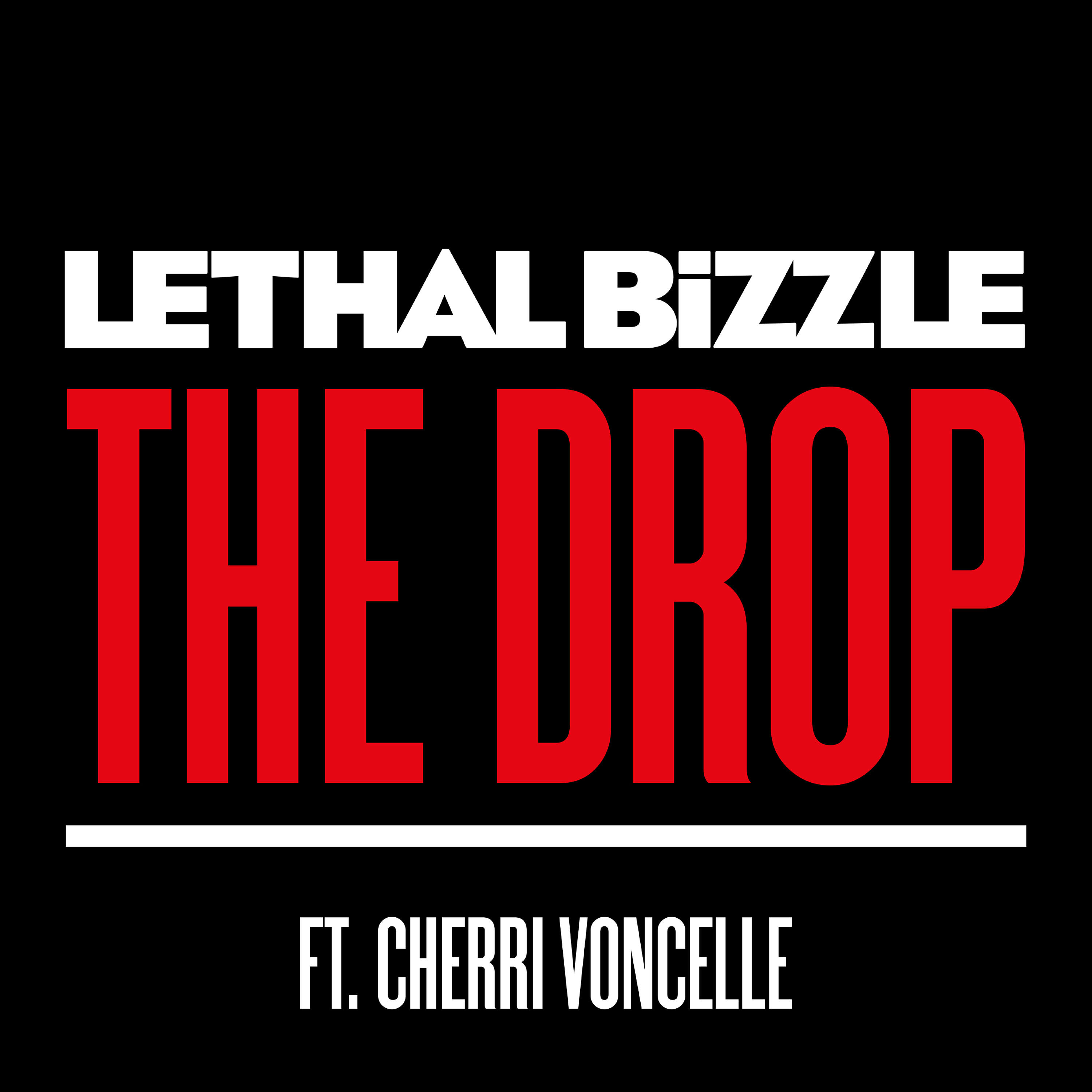 Lethal Bizzle - The Drop