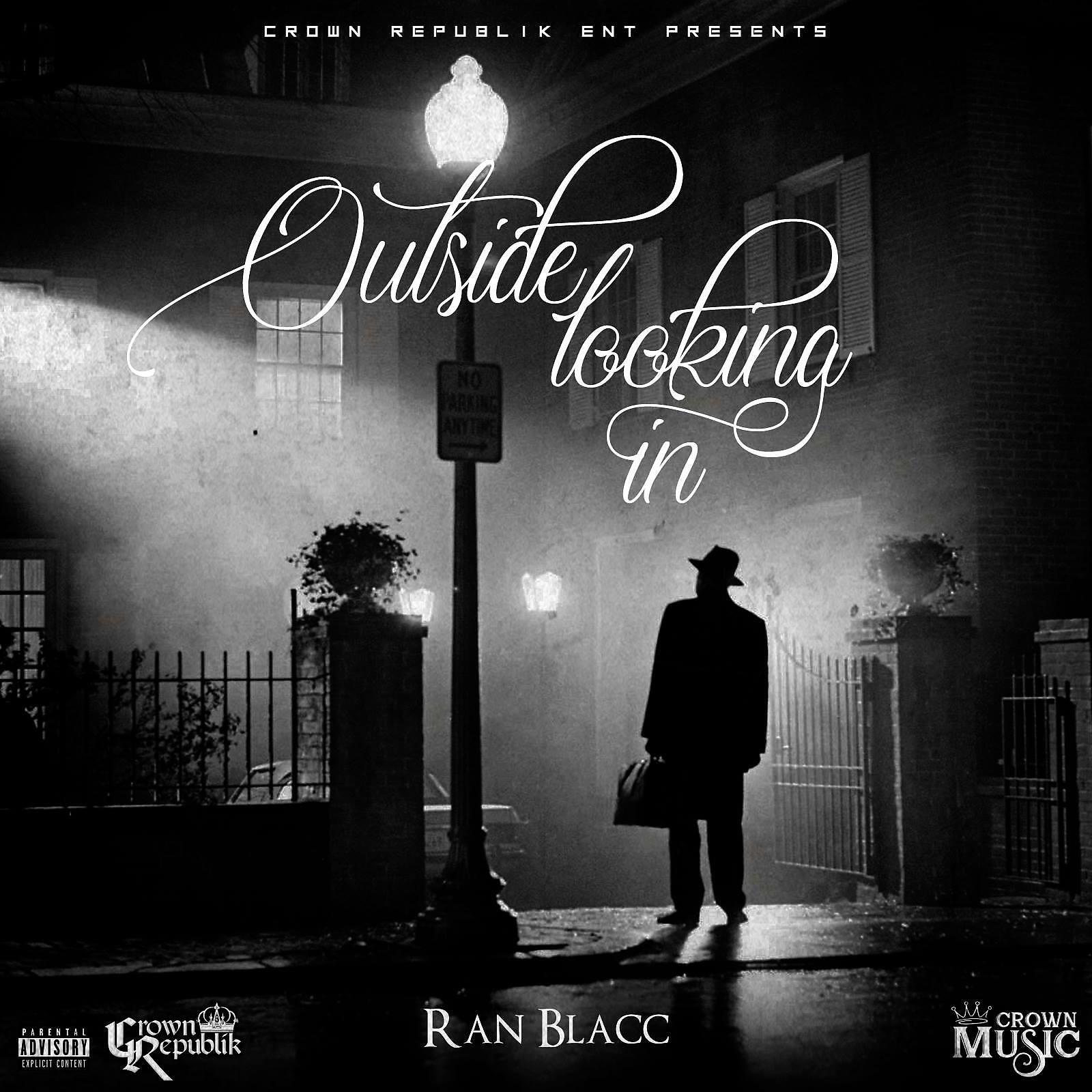 Ran Blacc - Outside Looking In