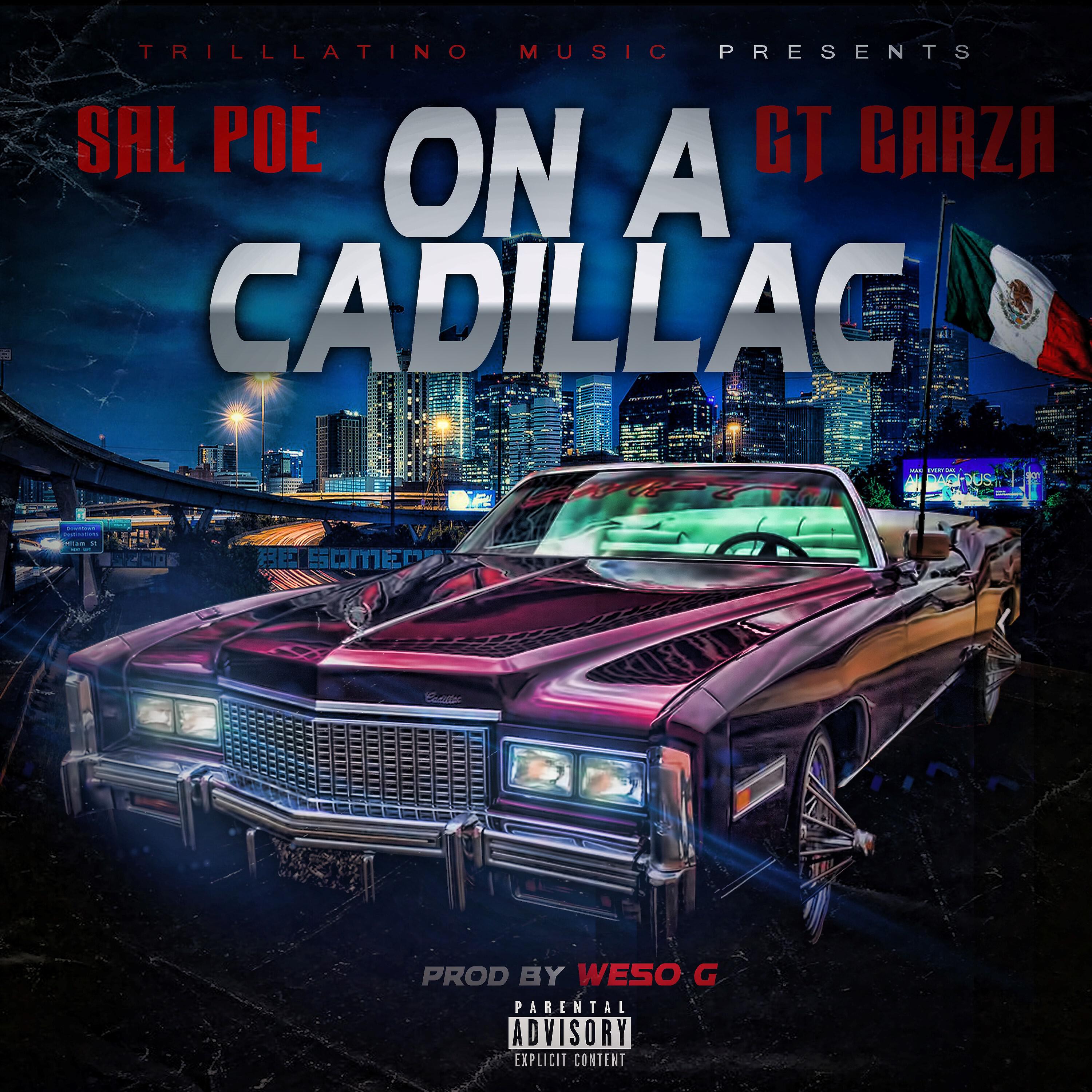 Sal Poe - On A Caddilac (feat. GT Garza)