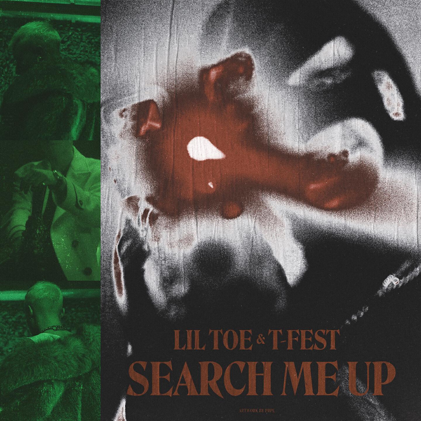 Lil Toe - Search Me Up