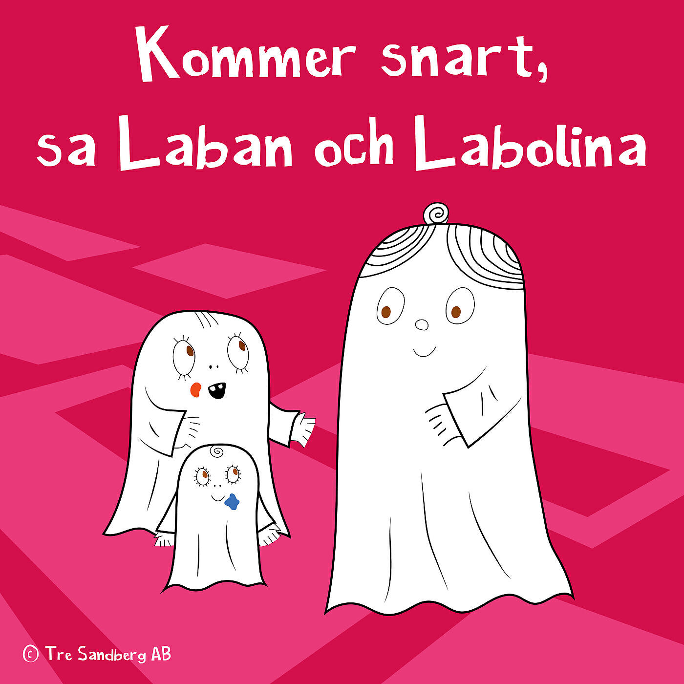 Lilla Spöket Laban och hans vänner - Kommer snart, sa Laban och Labolina, del 2