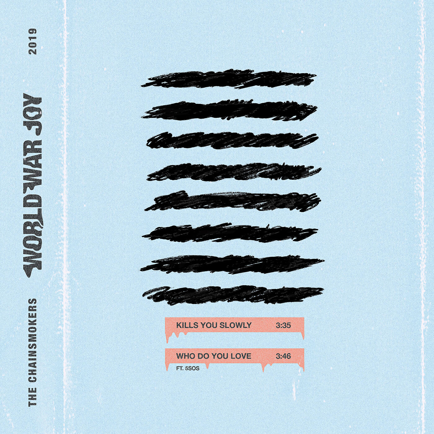 The Chainsmokers - Kills You Slowly