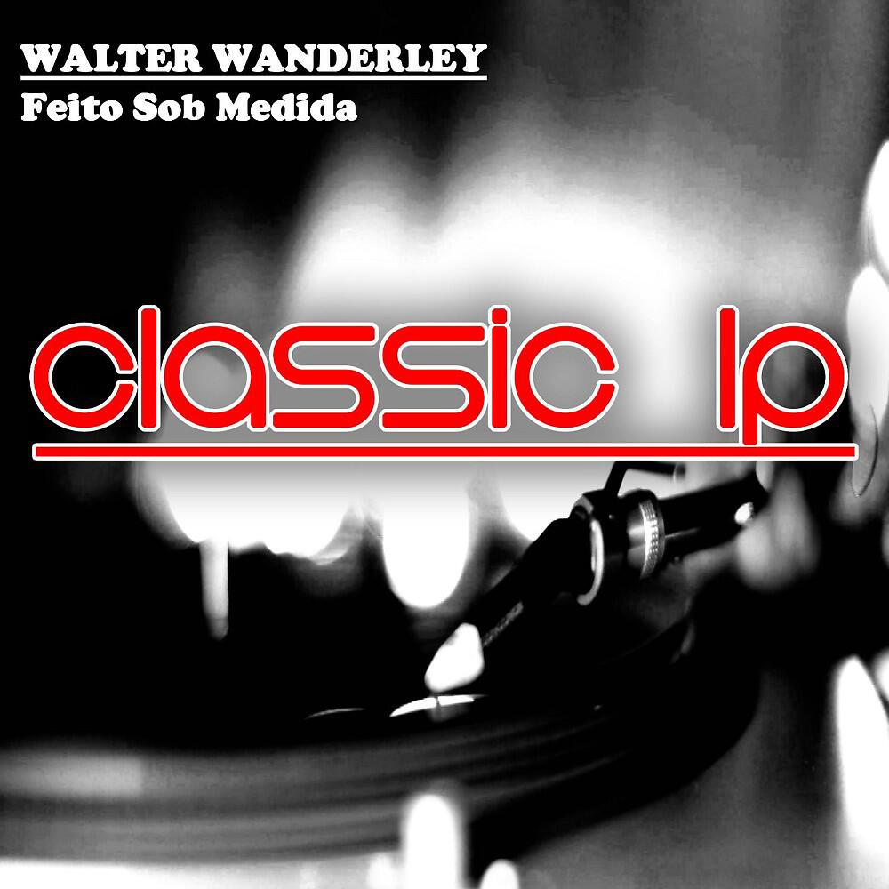 Walter Wanderley - Lobo Bobo