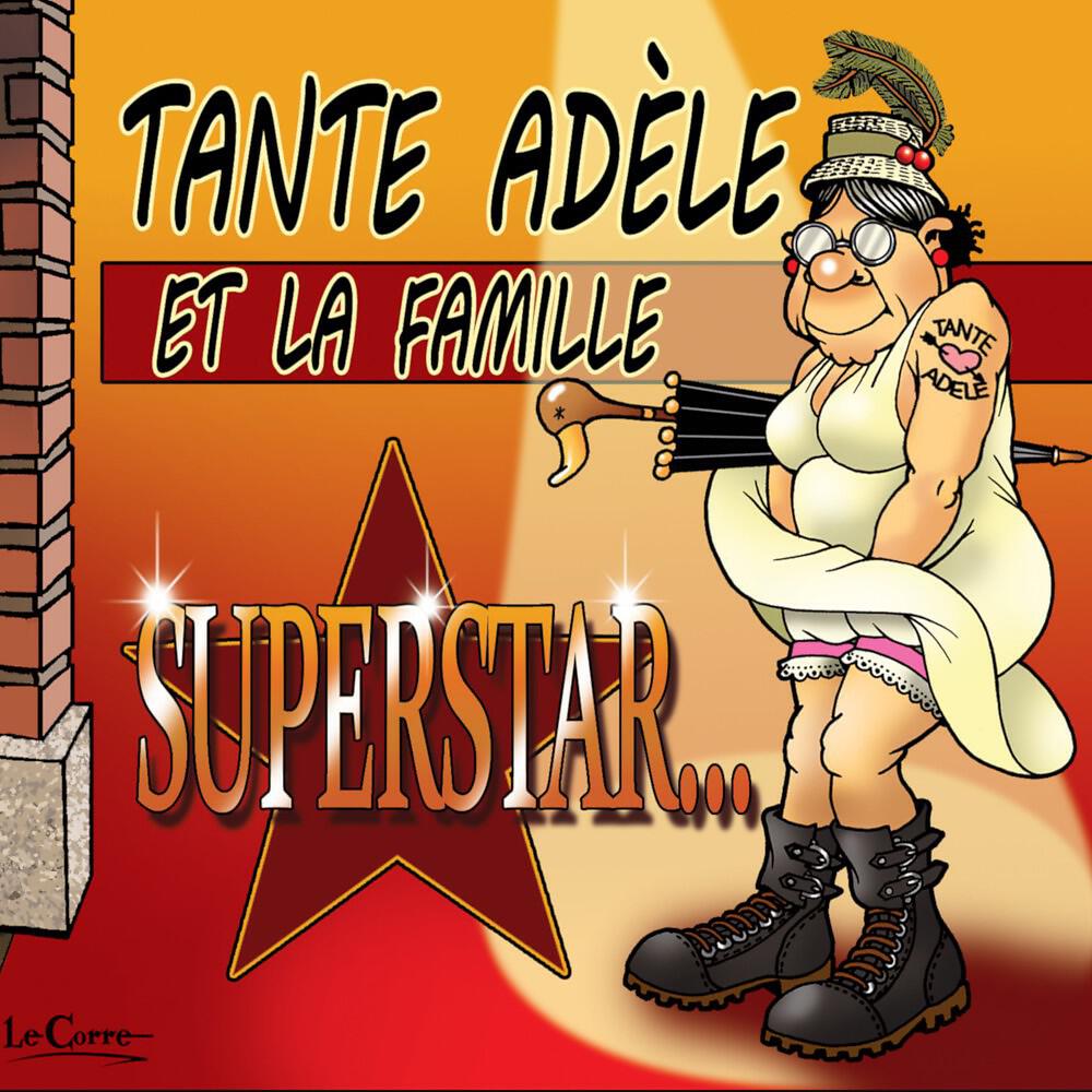 Tante Adèle et la Famille - Des Astres