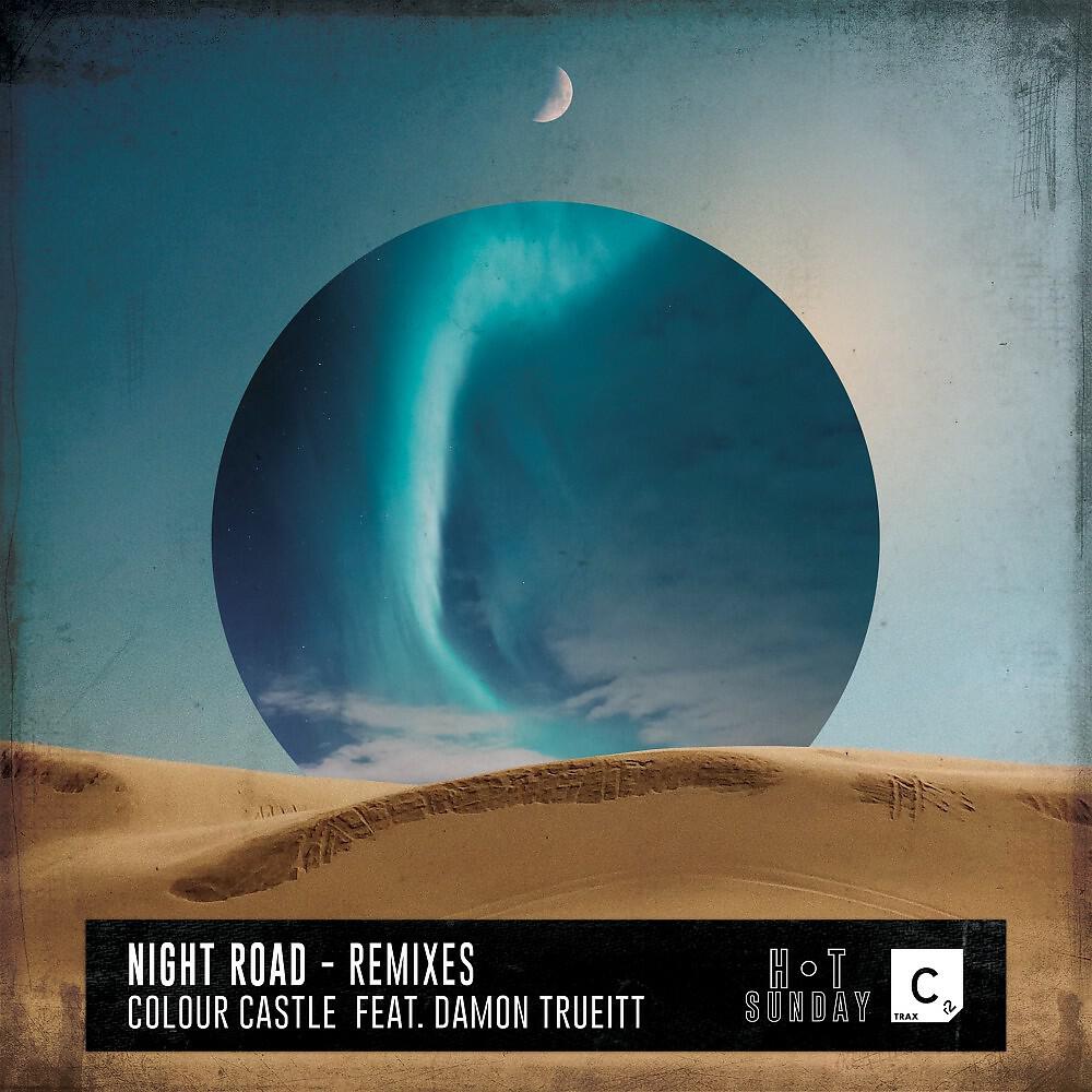 Colour Castle - Night Road (Sunrise Dub)