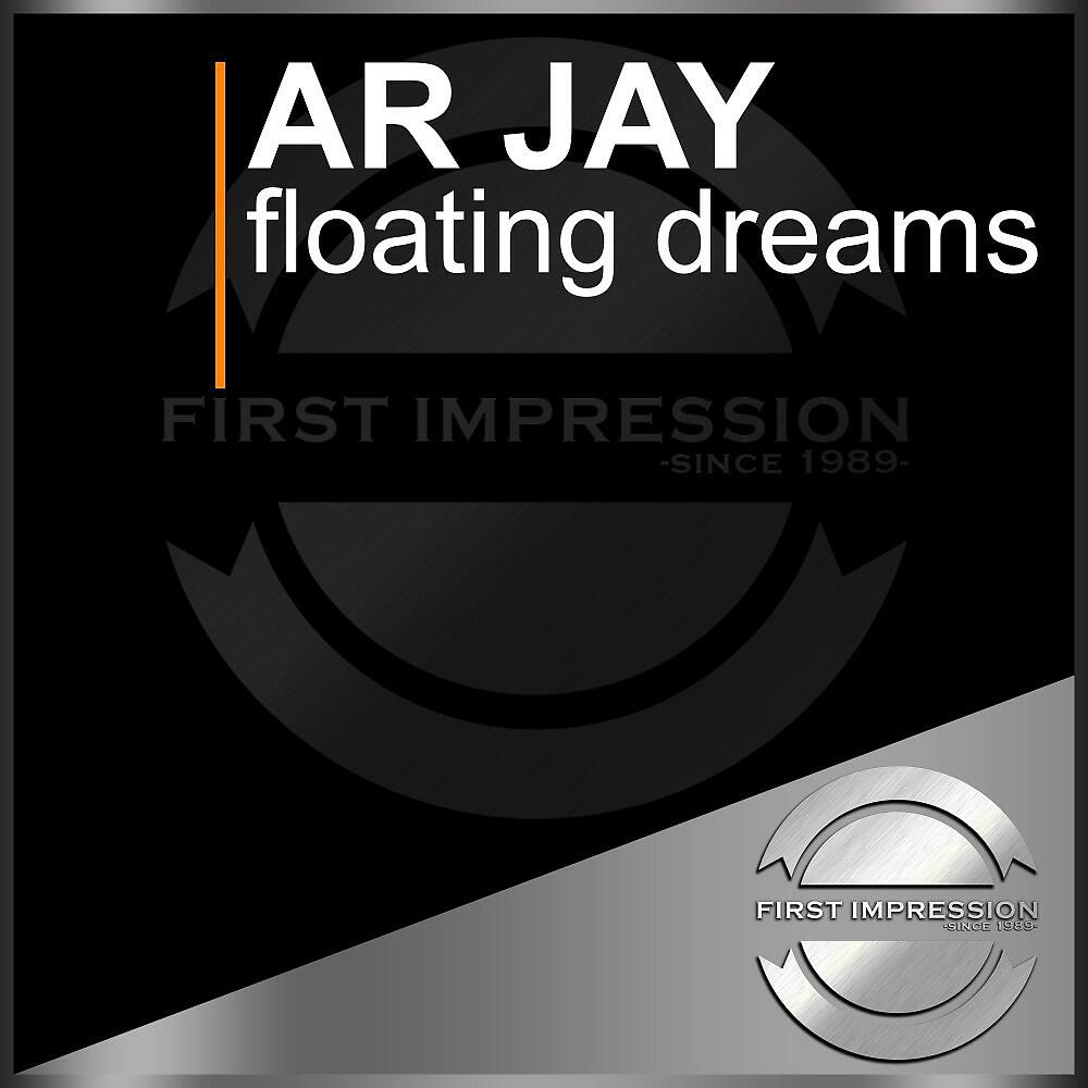 Ar Jay - Floating Dreams