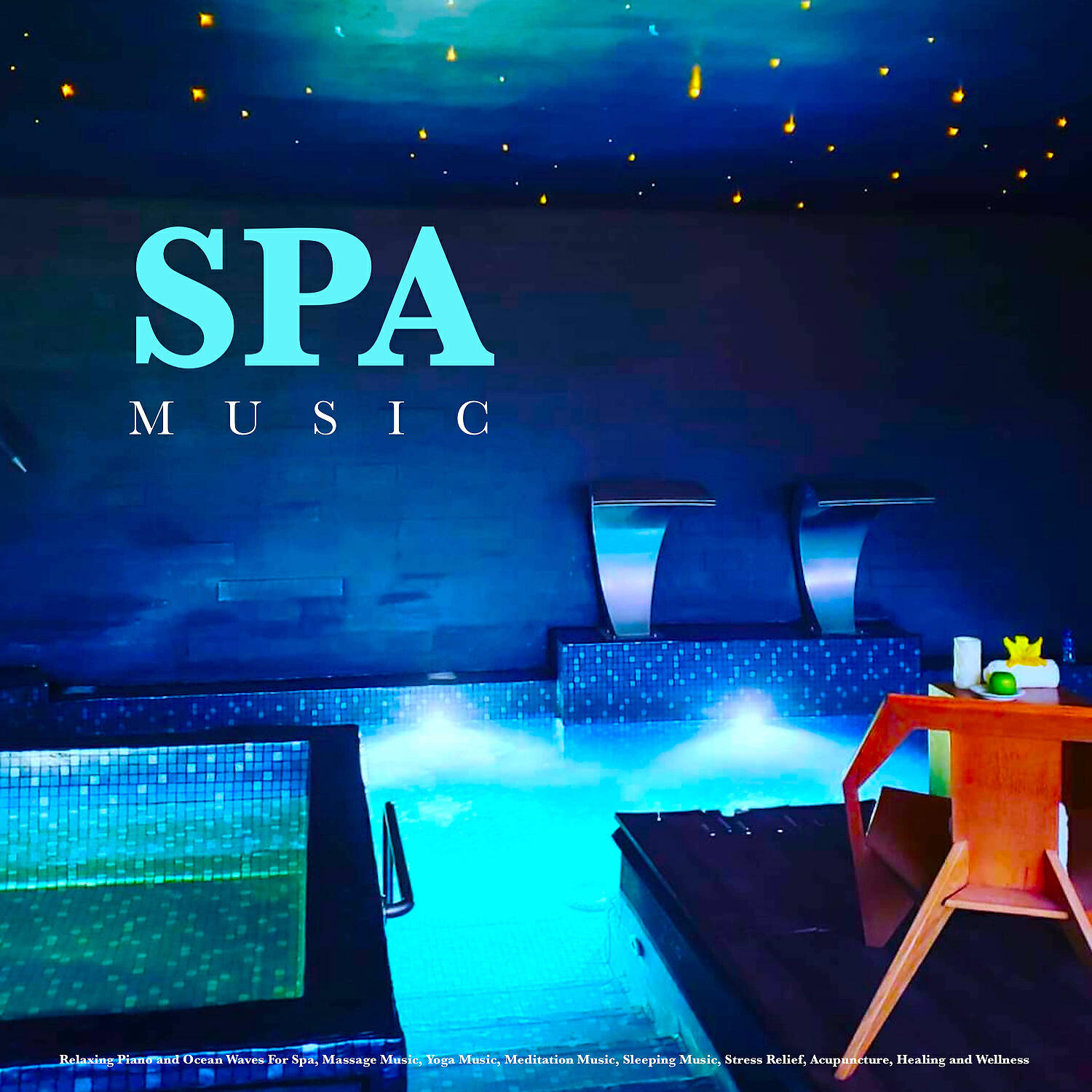 Amazing Spa Music - Relaxing Piano Music for Acupuncture
