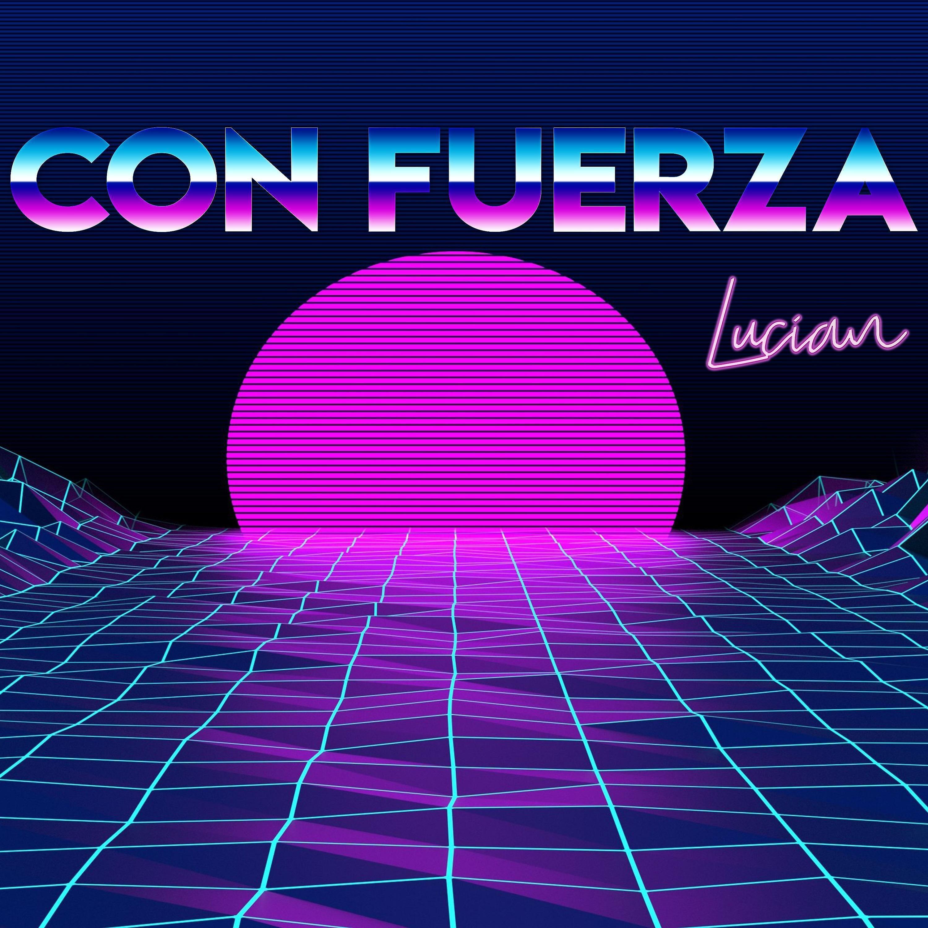 Lucian - Con Fuerza
