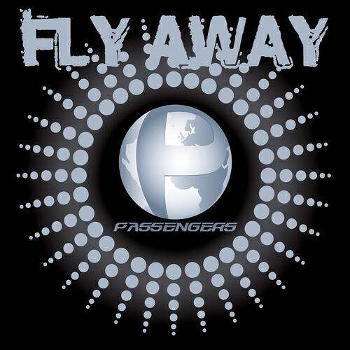 Passengers - Fly Away (Roger Simon Mix)