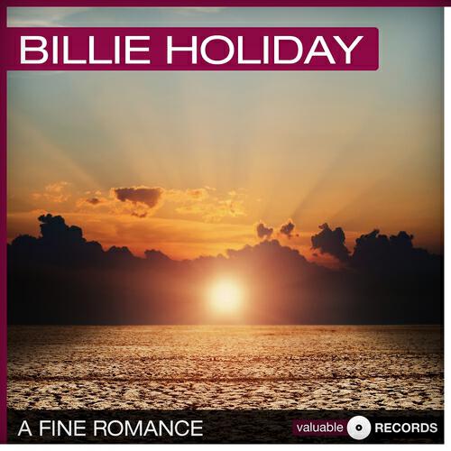 Billie Holiday - Say It With a Kiss (Remastered)