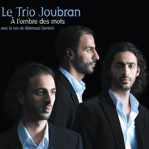 Le Trio Joubran - Majaz