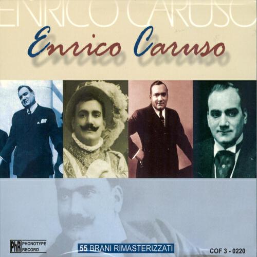 Enrico Caruso - Aida: Celeste Aida