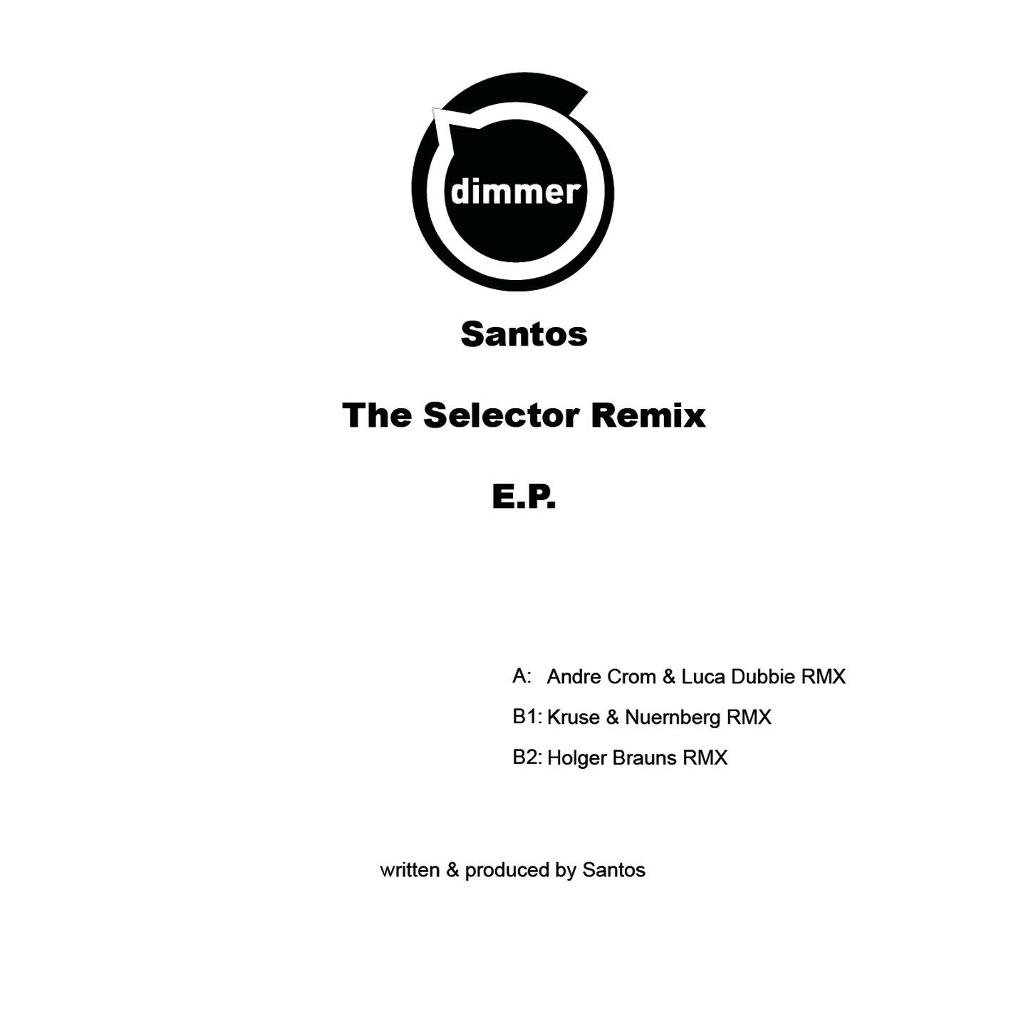 SANTOS - The Selector (Andre Crom & Luca Doobie Remix)