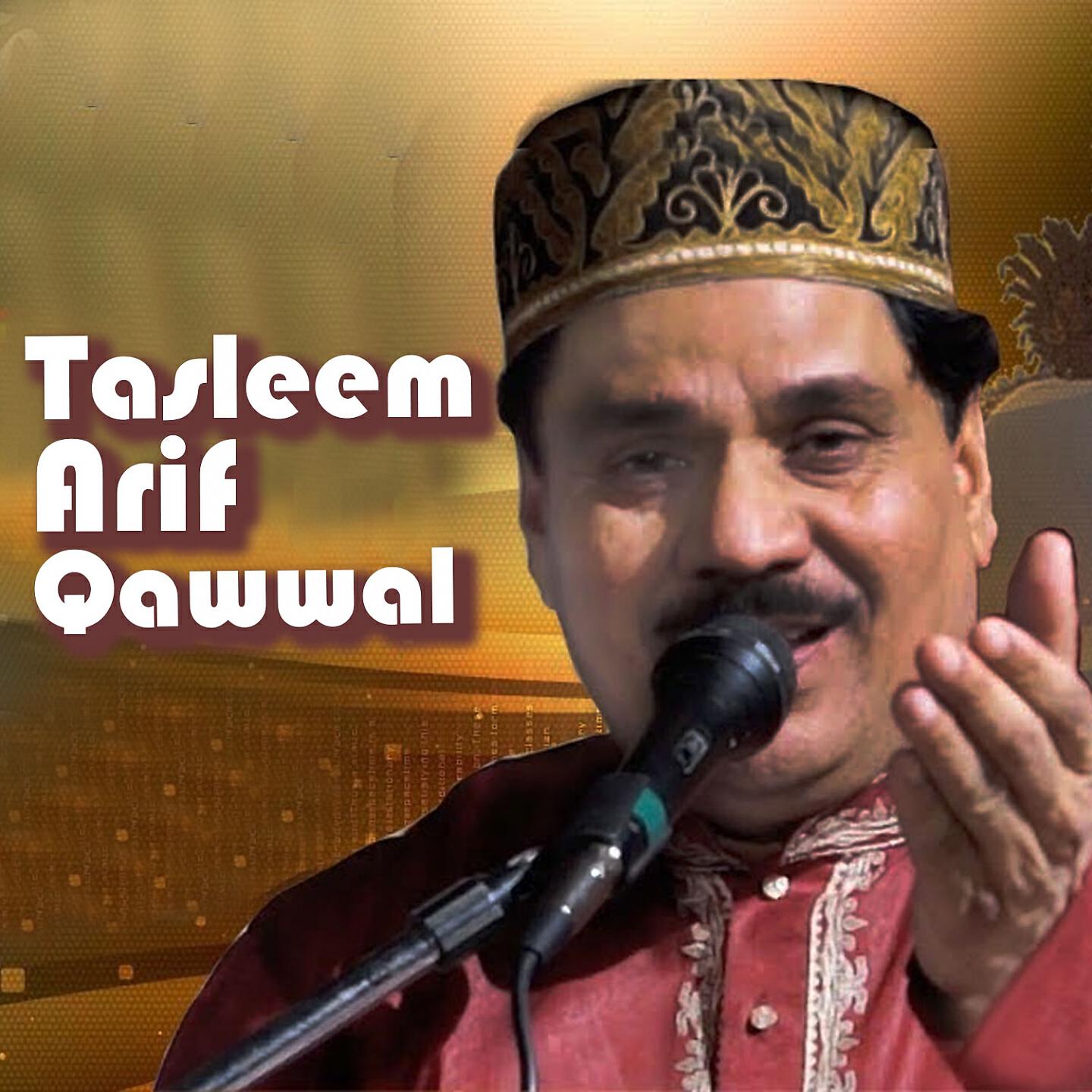Tasleem Arif Qawwal - Shahen Shah Du Alam K Nawasay