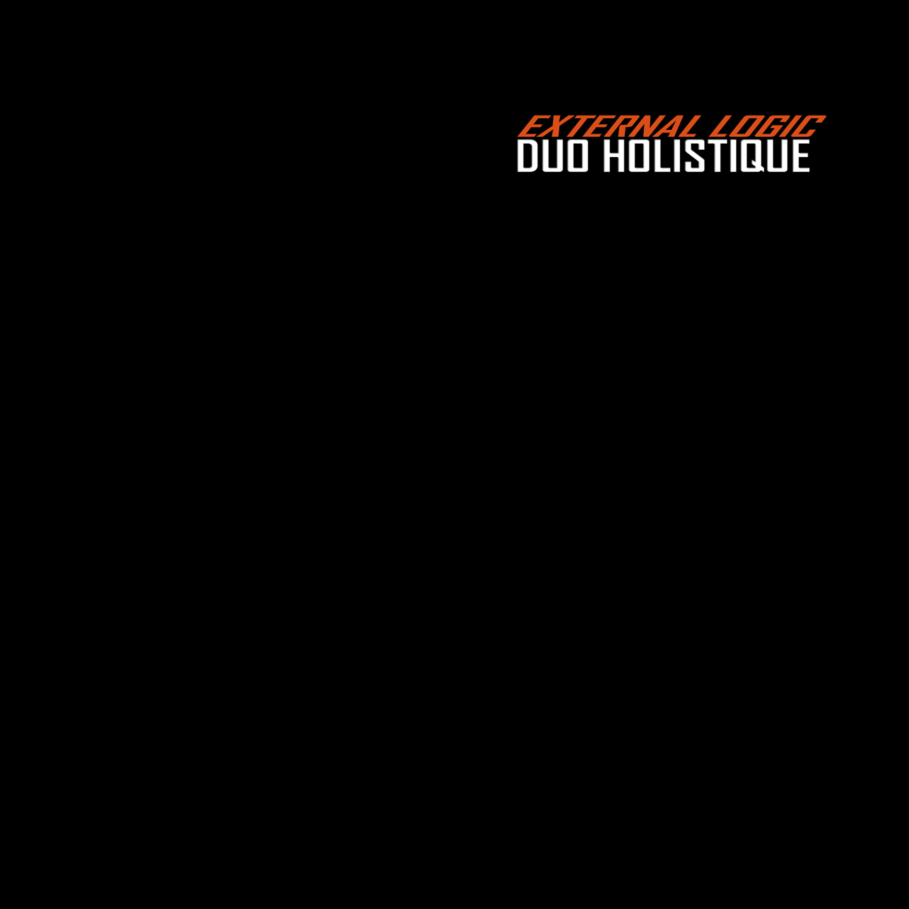 Duo Holistique - External Logic