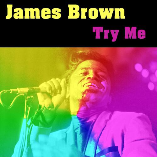 James Brown - Try Me