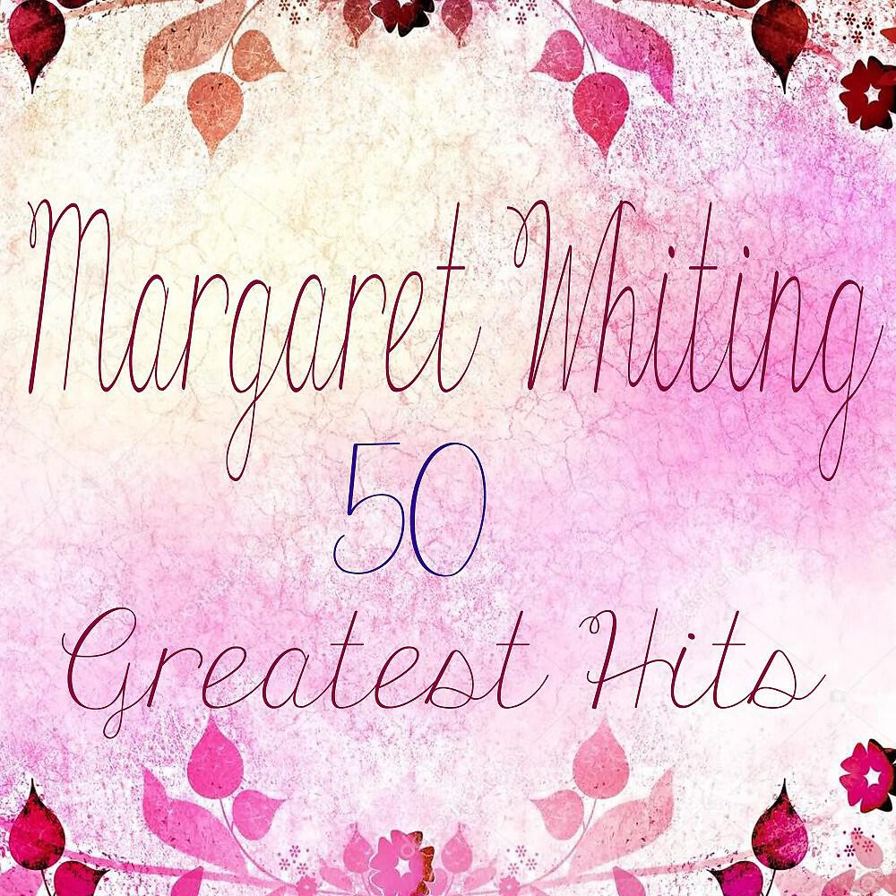 Margaret Whiting - Spring Isn't Everything