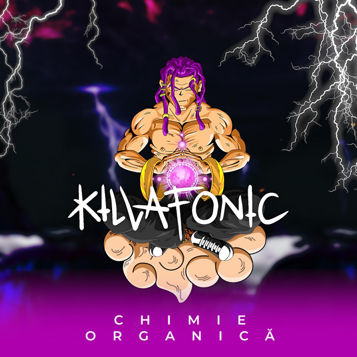 Killa Fonic - Chimie Organica