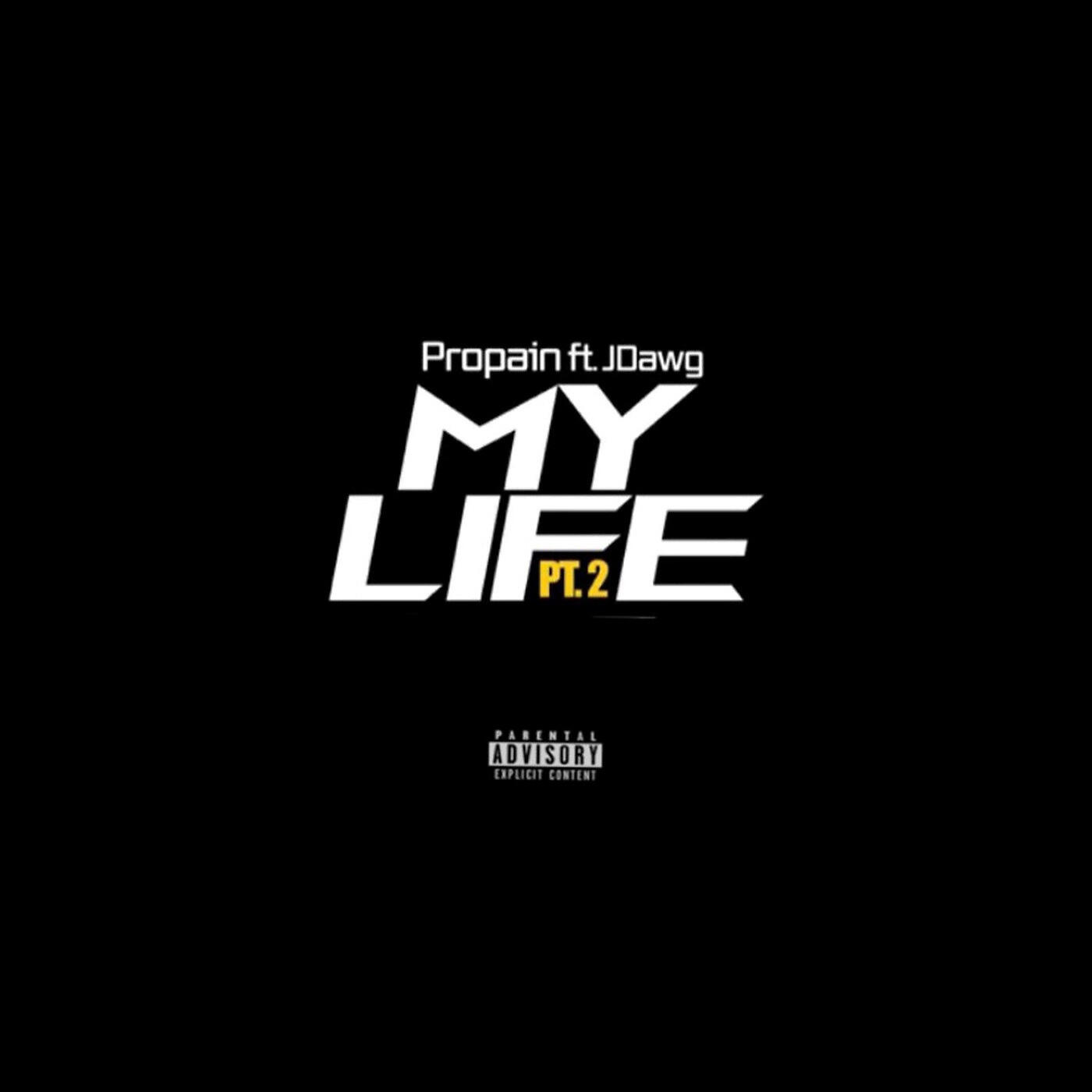 Propain - My Life, Pt. II