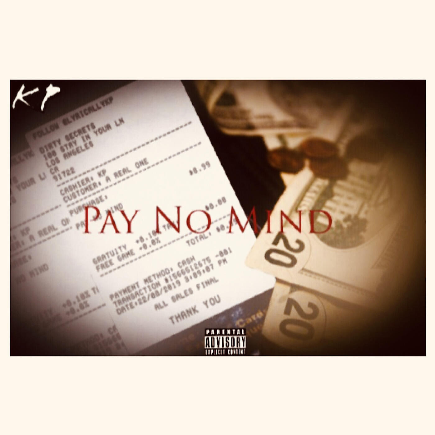 KP - Pay No Mind