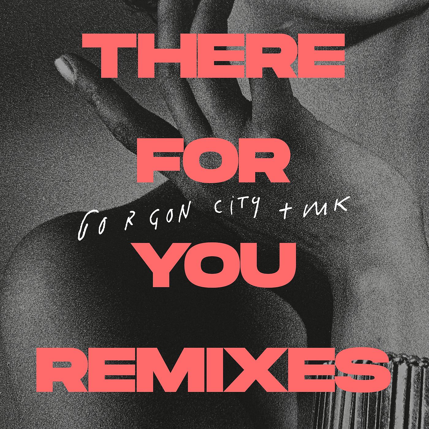 Gorgon City - There For You (Warehouse Mix)