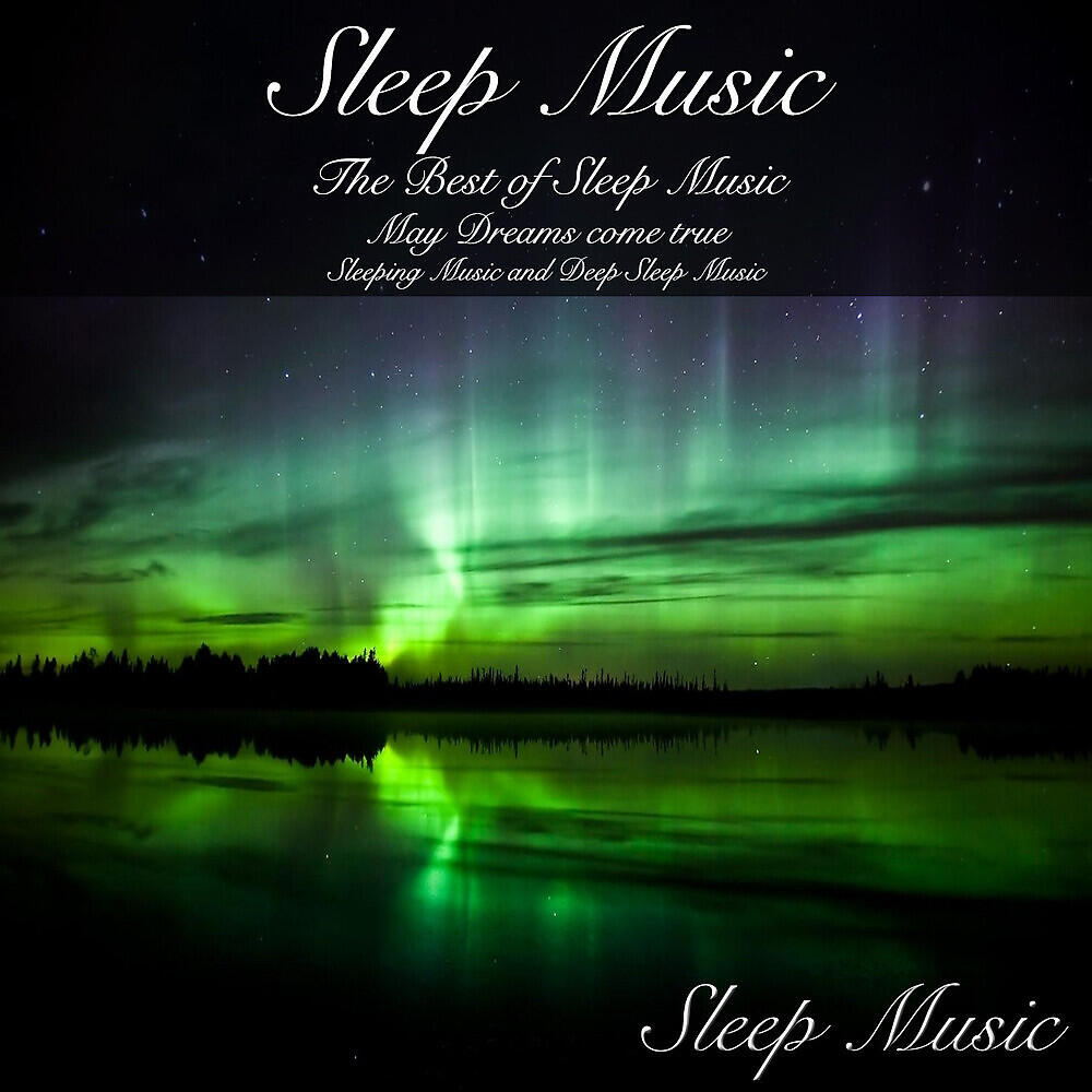 Sleep Music - Heart of Hinterland