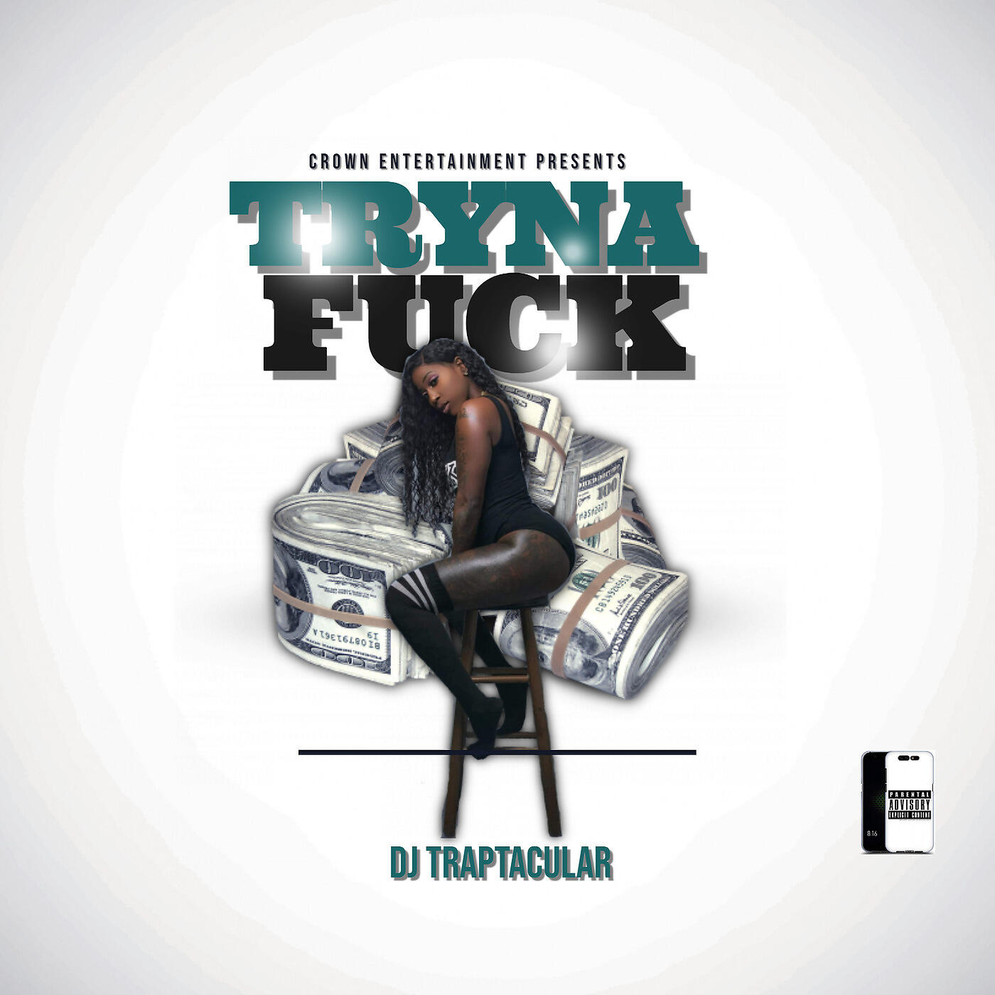Dj Traptacular - Tryna Fuck